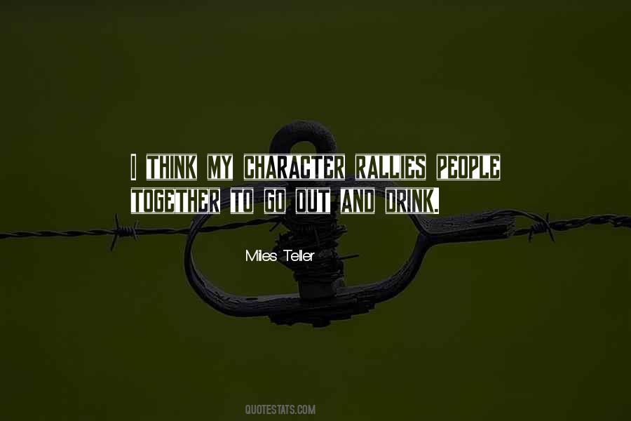 Miles Teller Quotes #257923