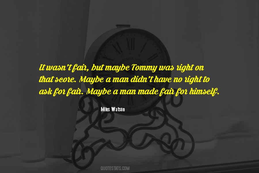 Miles Watson Quotes #1811769