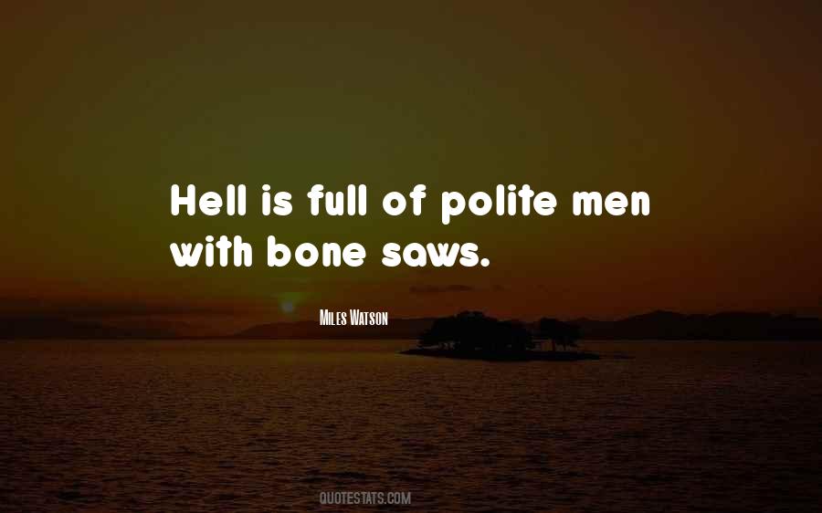 Miles Watson Quotes #1831836