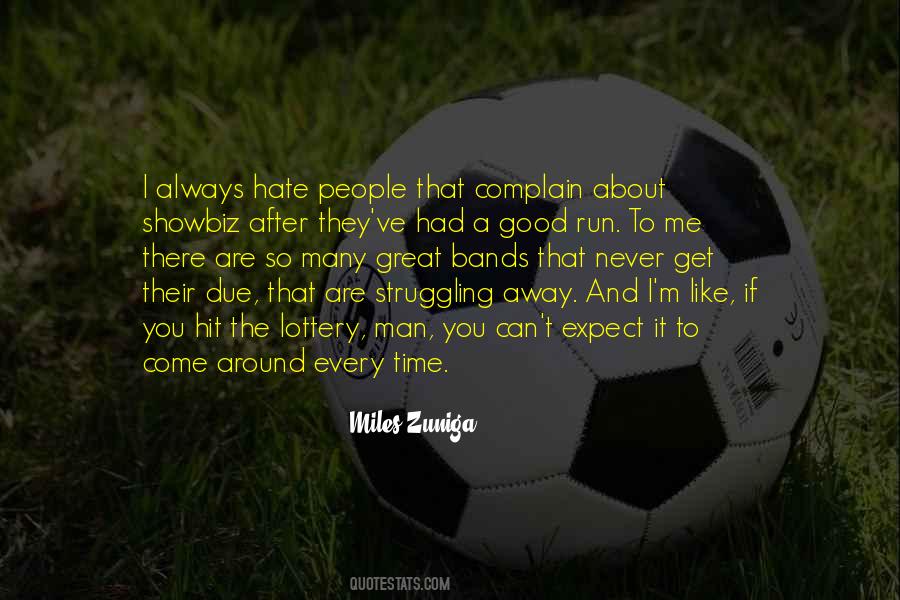 Miles Zuniga Quotes #1363655