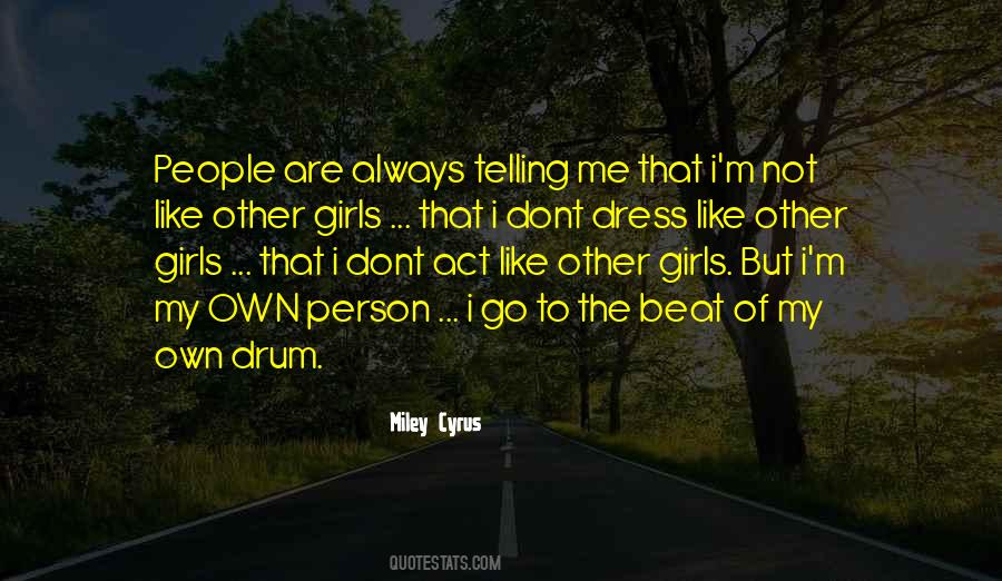 Miley Cyrus Quotes #1598138