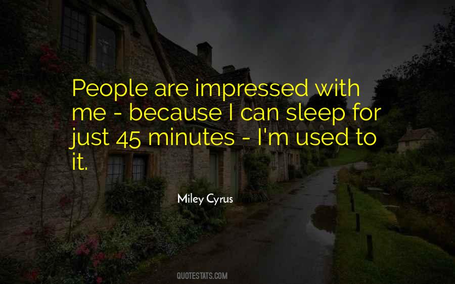 Miley Cyrus Quotes #1621126