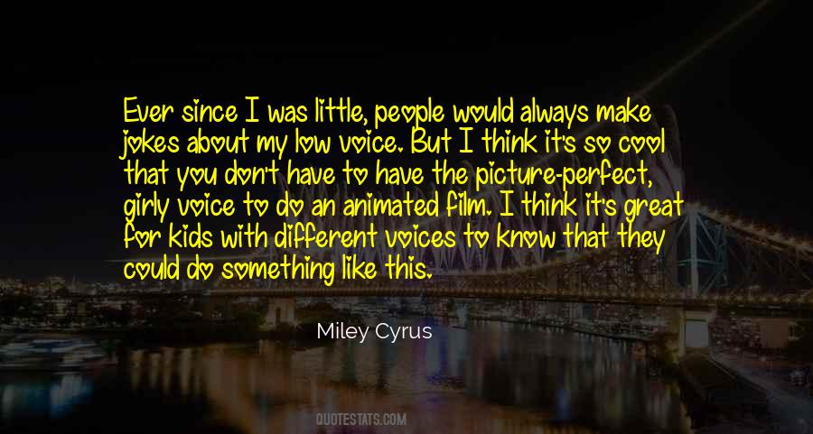 Miley Cyrus Quotes #502996