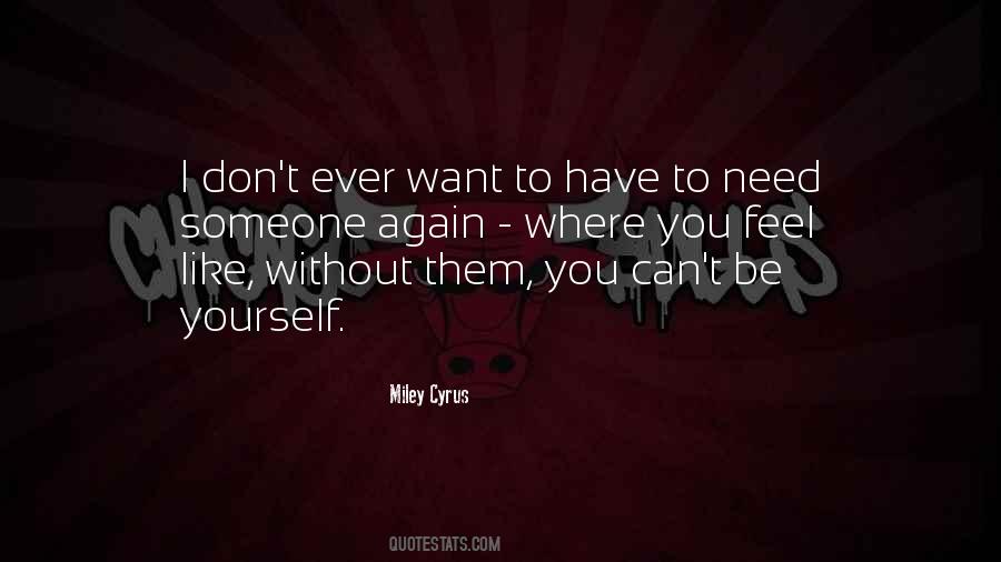 Miley Cyrus Quotes #510877
