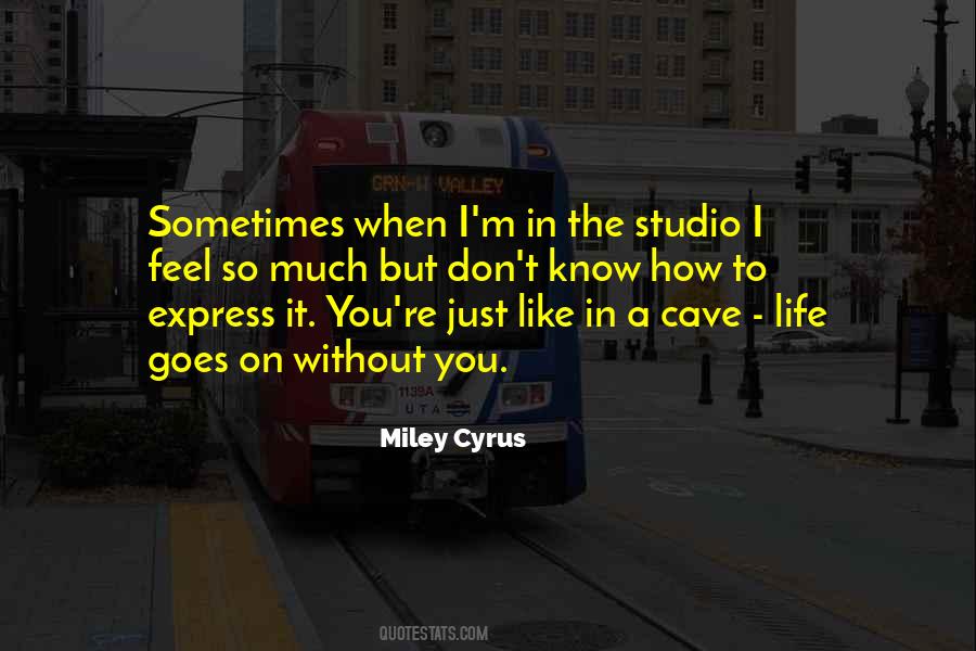 Miley Cyrus Quotes #718122