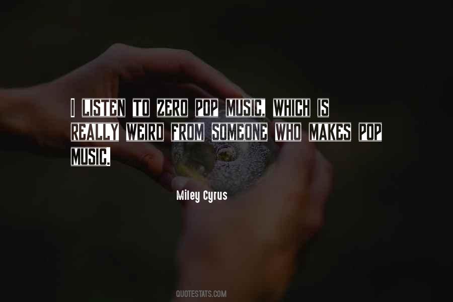 Miley Cyrus Quotes #766579