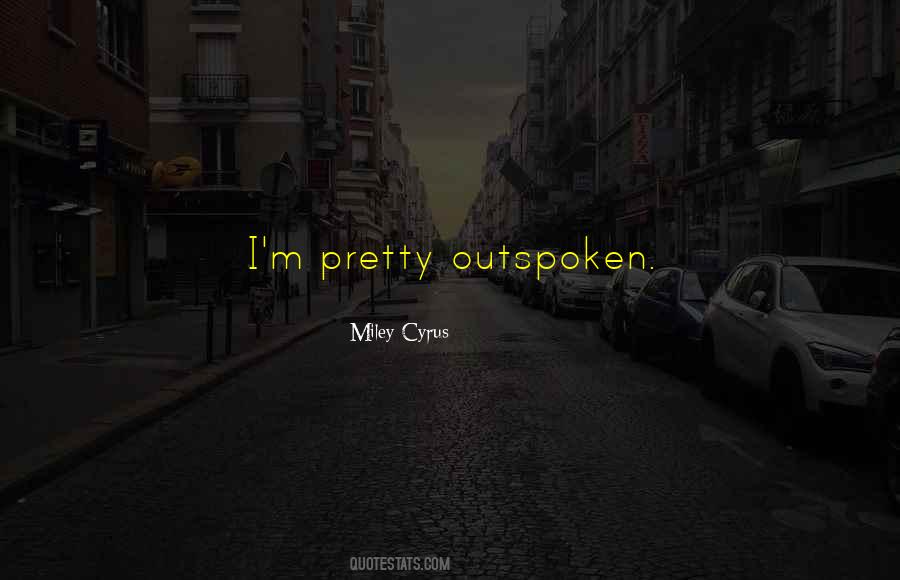 Miley Cyrus Quotes #998028