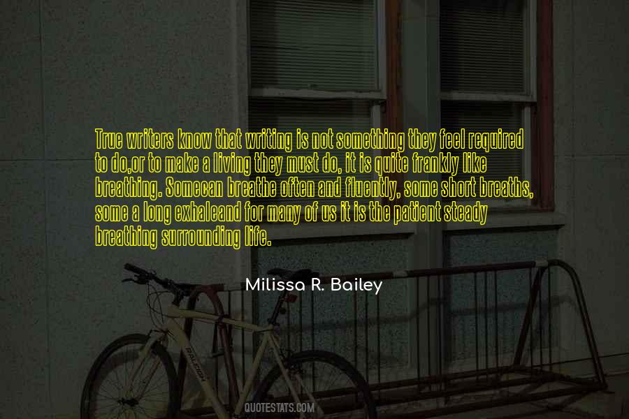 Milissa R. Bailey Quotes #849620