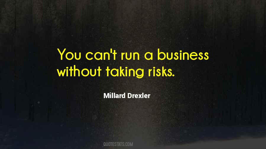 Millard Drexler Quotes #1009428