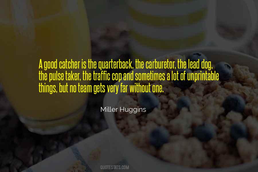 Miller Huggins Quotes #1874854