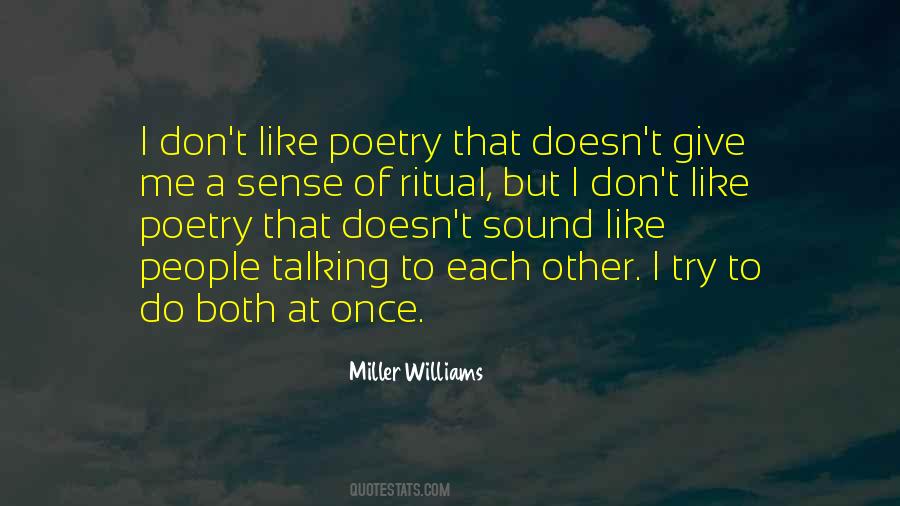 Miller Williams Quotes #1489706