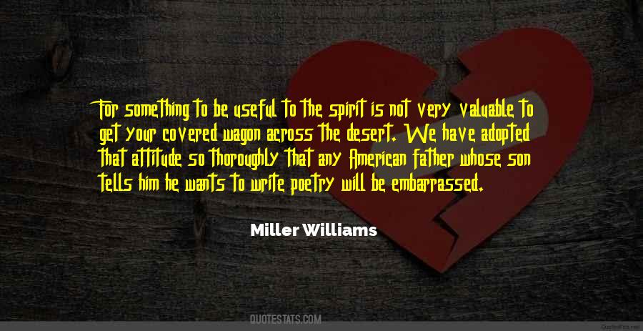 Miller Williams Quotes #1548374