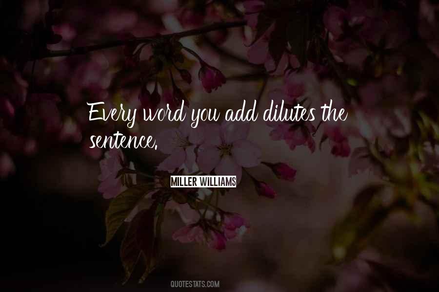 Miller Williams Quotes #587223