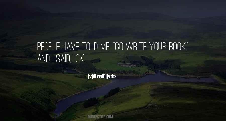 Millicent Ashby Quotes #1158340