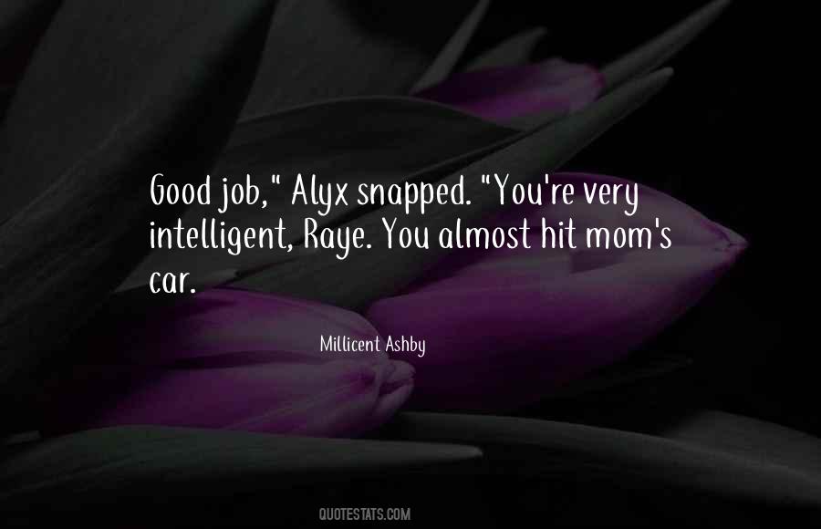Millicent Ashby Quotes #123442