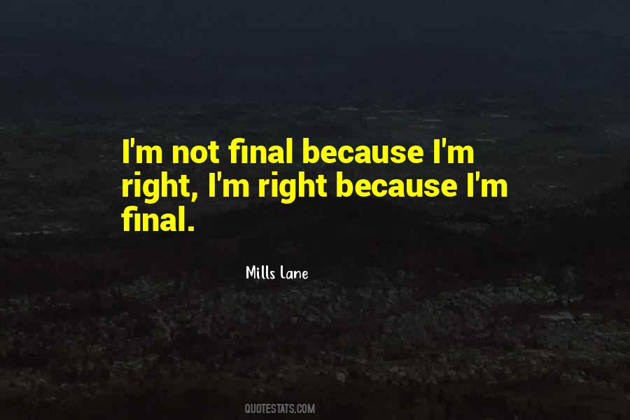 Mills Lane Quotes #392478