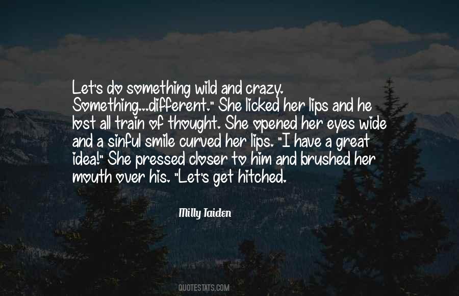 Milly Taiden Quotes #1186282