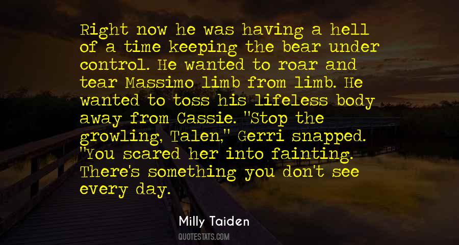 Milly Taiden Quotes #1194737
