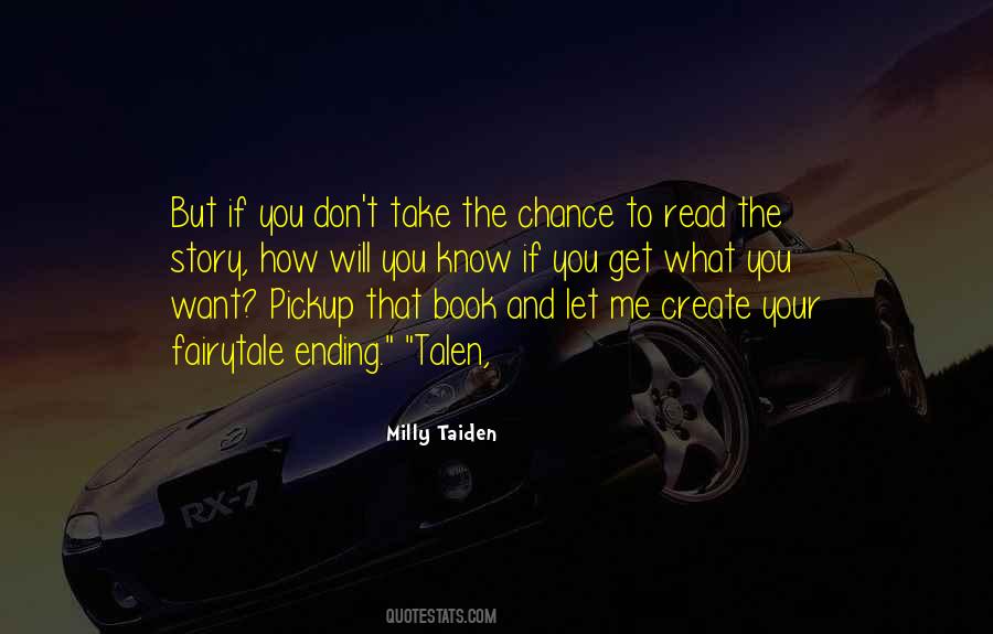 Milly Taiden Quotes #1562697