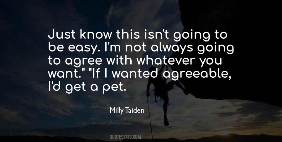 Milly Taiden Quotes #1570430
