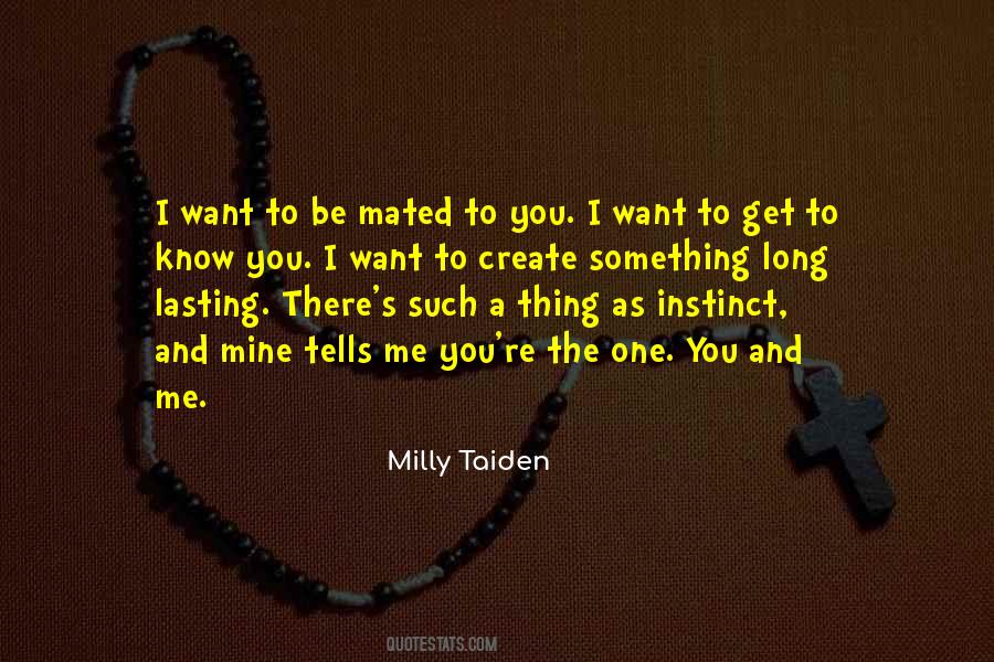 Milly Taiden Quotes #253329