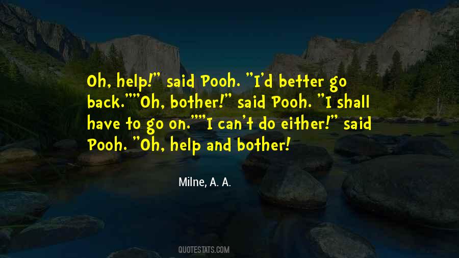 Milne, A. A. Quotes #343419 Milne, A. A. Quotes #343419