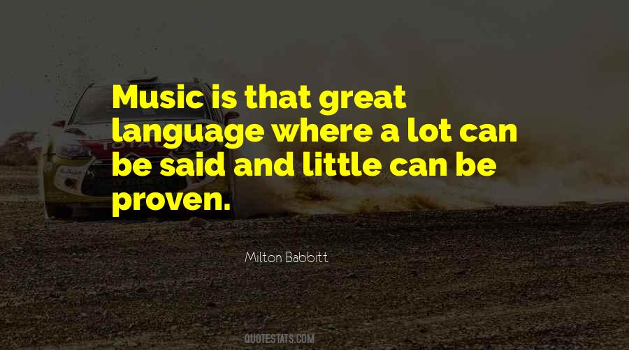 Milton Babbitt Quotes #1173553