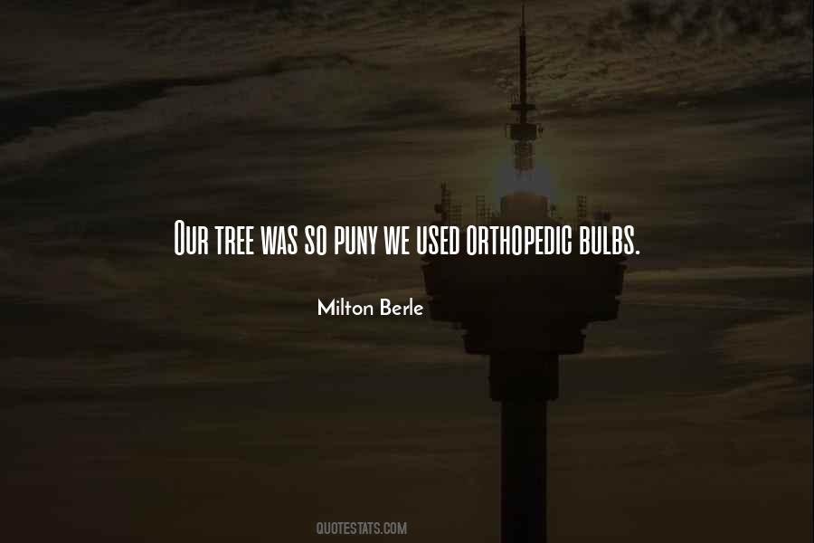 Milton Berle Quotes #1516769