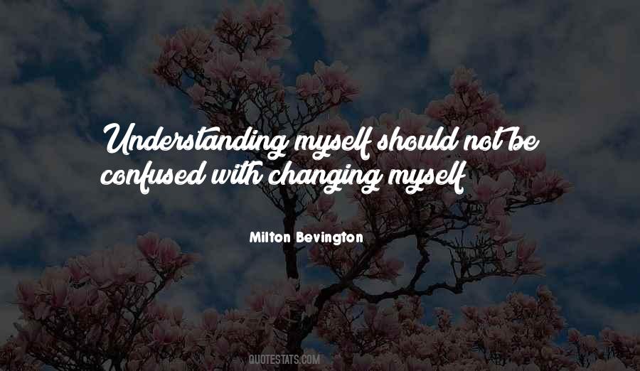 Milton Bevington Quotes #718826