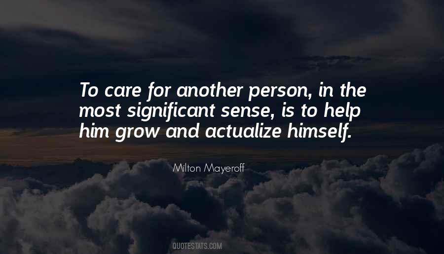 Milton Mayeroff Quotes #624395