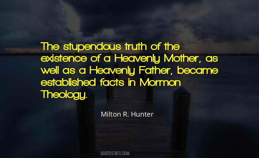 Milton R. Hunter Quotes #529382