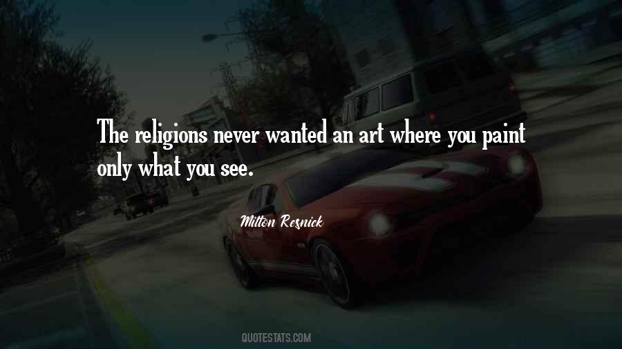 Milton Resnick Quotes #1489184