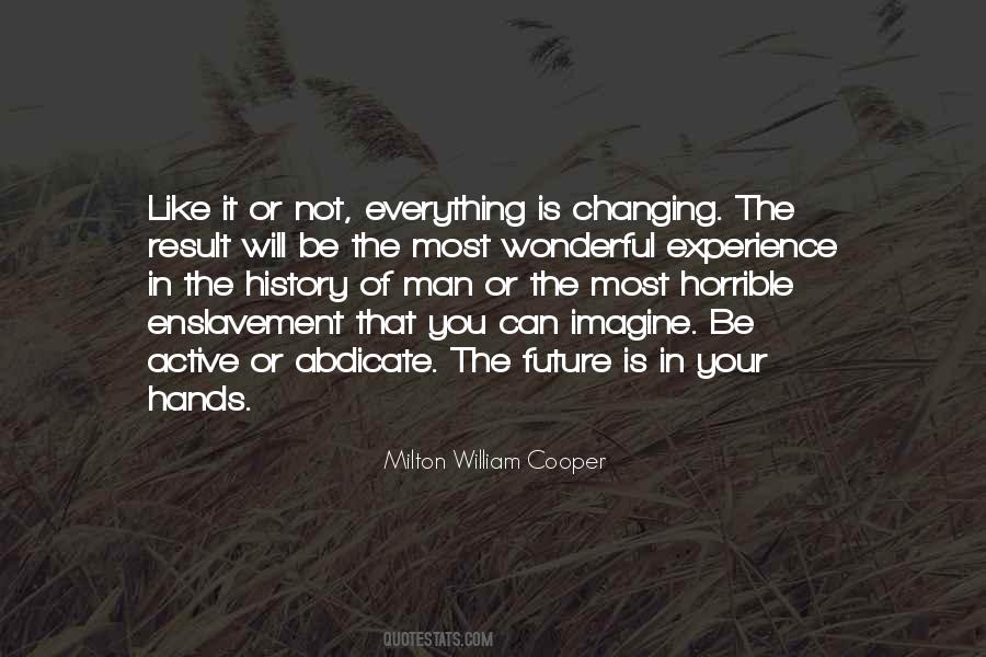 Milton William Cooper Quotes #1836688