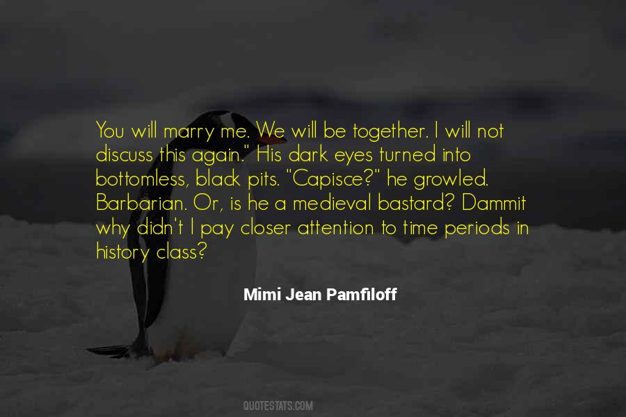 Mimi Jean Pamfiloff Quotes #1851154