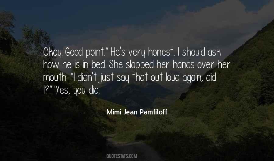 Mimi Jean Pamfiloff Quotes #1879439