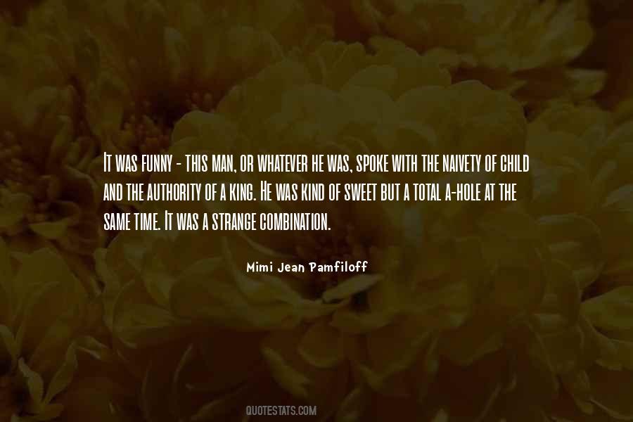 Mimi Jean Pamfiloff Quotes #713157