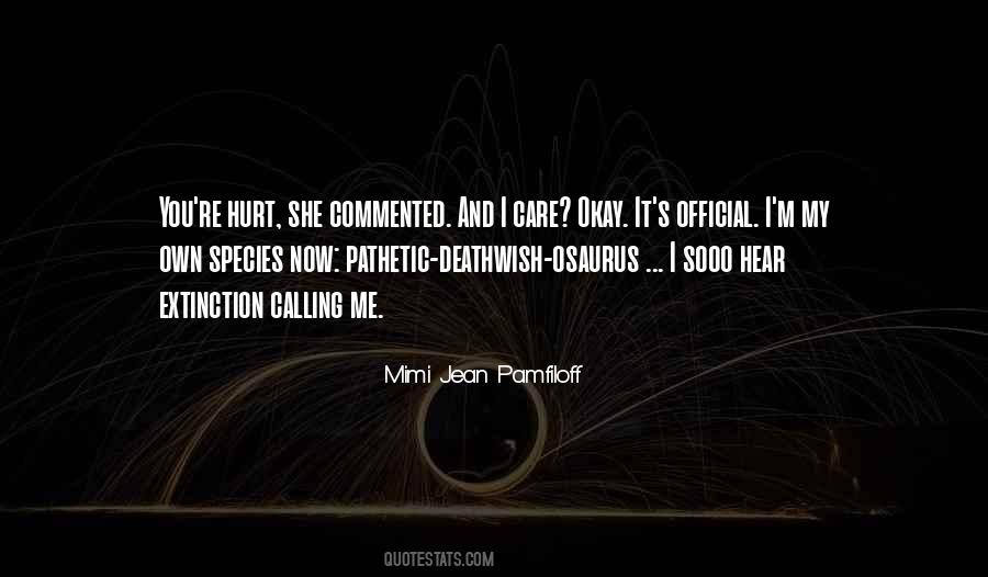 Mimi Jean Pamfiloff Quotes #716003