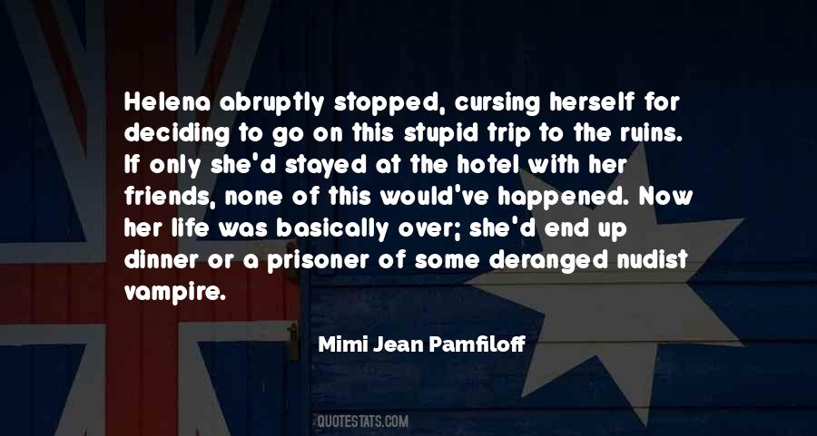 Mimi Jean Pamfiloff Quotes #784207