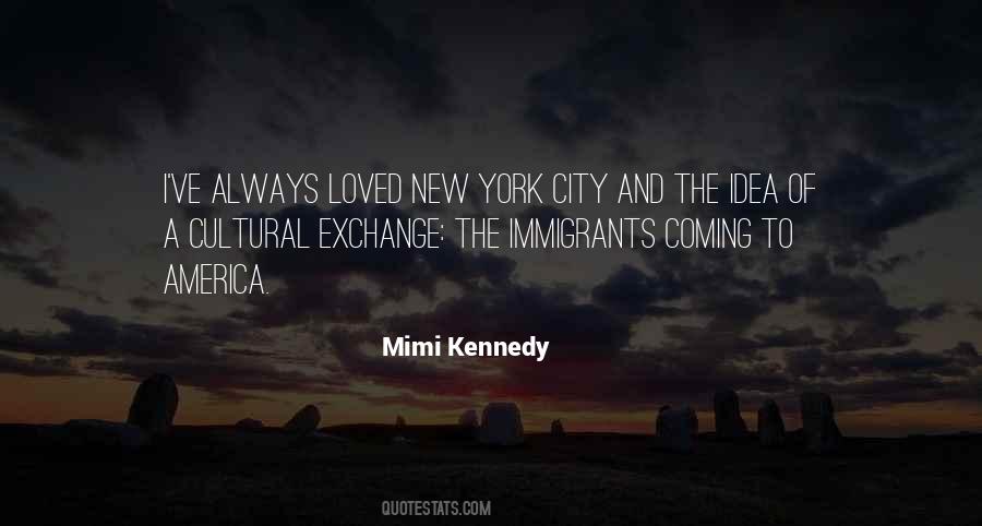 Mimi Kennedy Quotes #1158269