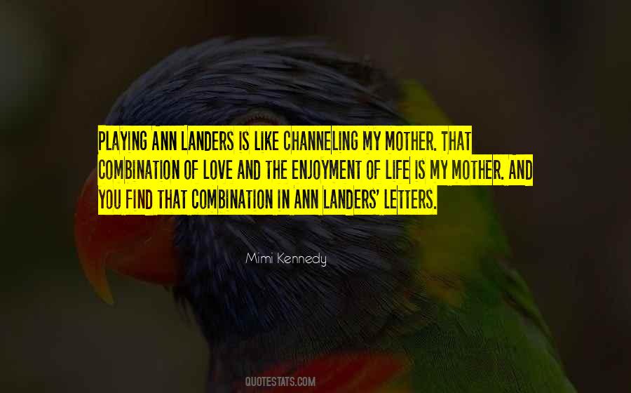 Mimi Kennedy Quotes #1672514