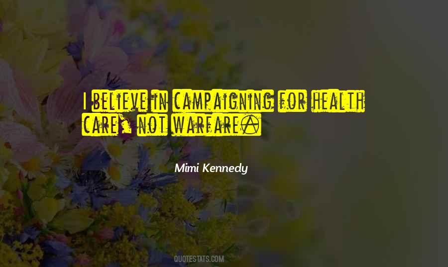 Mimi Kennedy Quotes #945768