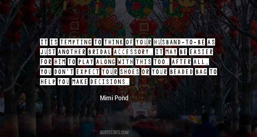 Mimi Pond Quotes #777790