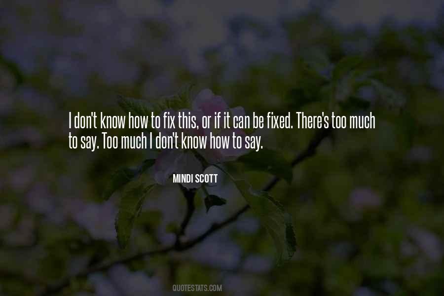 Mindi Scott Quotes #969669