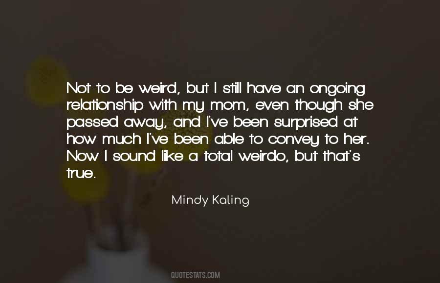 Mindy Kaling Quotes #1265962