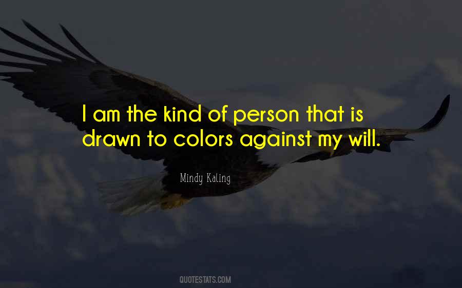 Mindy Kaling Quotes #12727