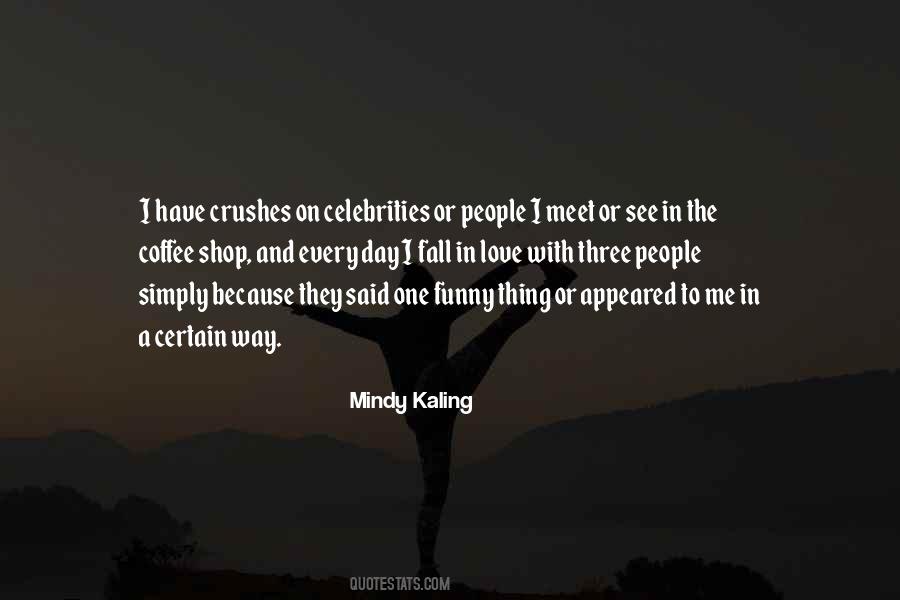 Mindy Kaling Quotes #178916