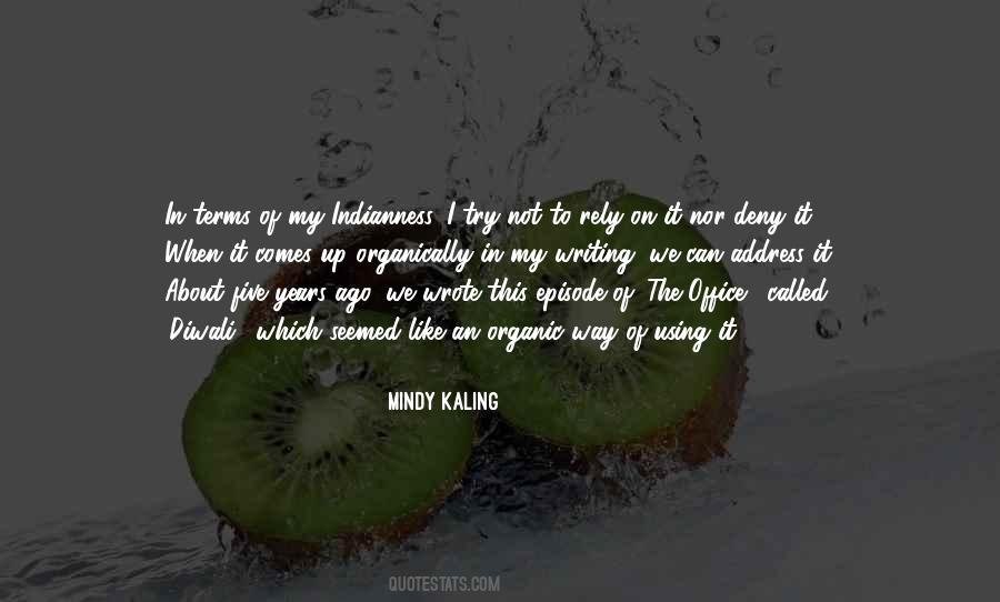 Mindy Kaling Quotes #514170