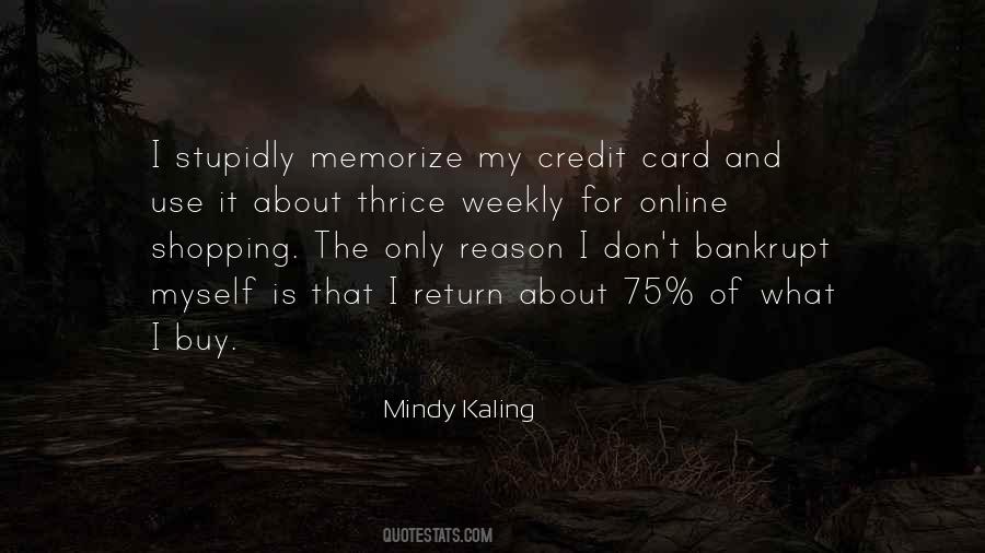 Mindy Kaling Quotes #754472