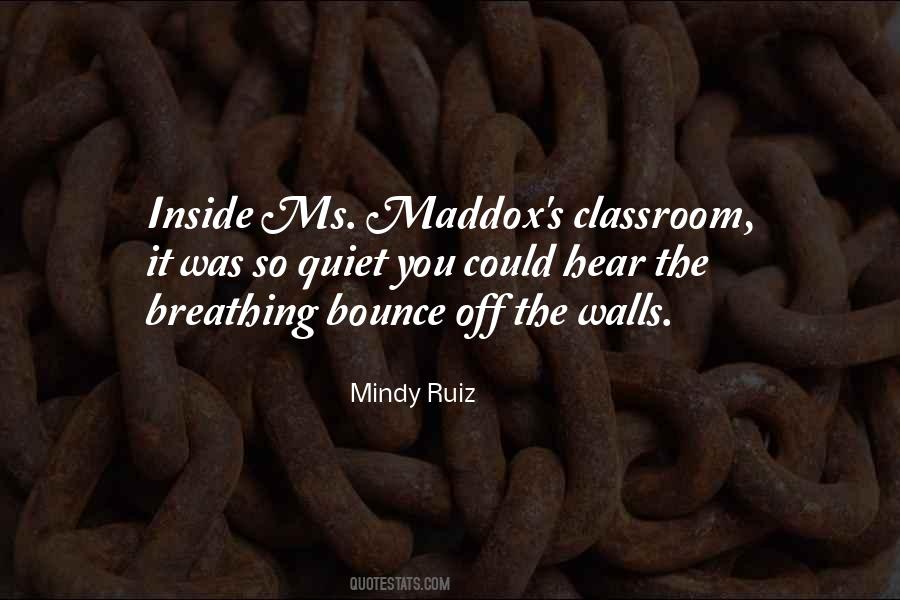 Mindy Ruiz Quotes #1180868