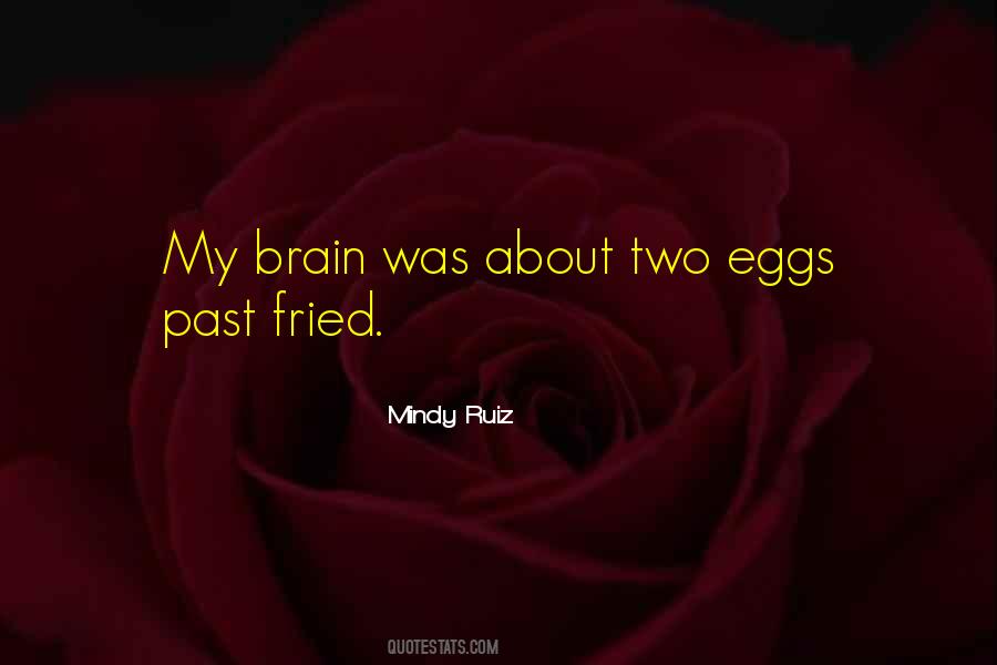 Mindy Ruiz Quotes #1204873